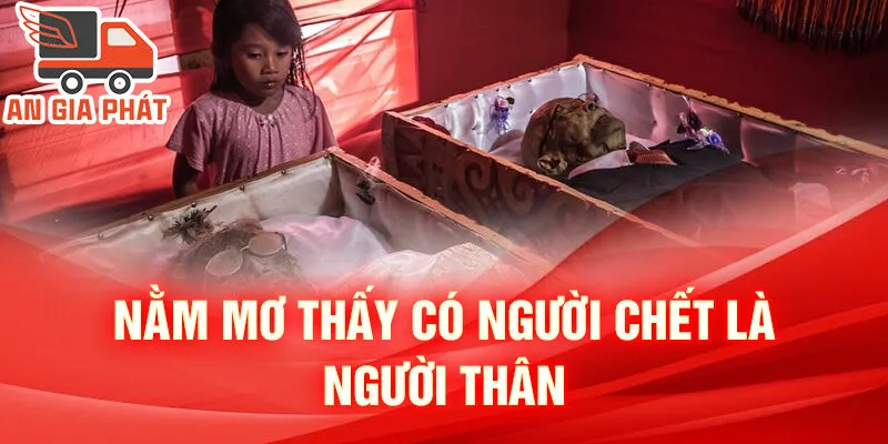Nằm Mơ Thấy Có Người Chết: Dấu Hiệu Từ Cõi Khác? 2 Nằm mơ thấy có người chết là người thân
