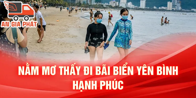 Nằm Mơ Thấy Đi Bãi Biển: Bí Mật Trong Sóng Biển 2 Nằm mơ thấy đi bãi biển yên bình hạnh phúc