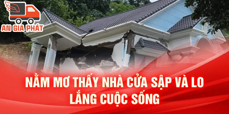 Nằm Mơ Thấy Nhà Cửa Sập: Dự Báo Vận Mệnh Đầy Bí Ẩn 2 Nằm mơ thấy nhà cửa sập và lo lắng cuộc sống